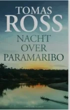 Recensie: Tomas Ross: Nacht over Paramaribo